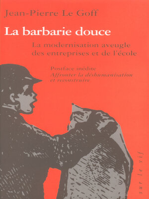 cover image of La barbarie douce